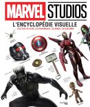 Marvel Studios:L'Encyclopédie Visuelle: Tout sur les films, les personnages, les armes, les costumes