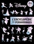 Disney - L'Encyclopédie des personnages