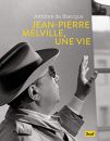 Jean-Pierre Melville, une vie