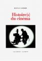 Histoire(s) du cinéma : (en 4 volumes)