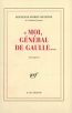 Moi, général de Gaulle...:scénario