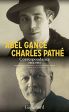 Abel Gance, Charles Pathé:Correspondance 1918-1955