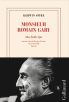 Monsieur Romain Gary:Alias Émile Ajar - Aux bons soins du Mercure de France : 26, rue de Condé, Paris VIe
