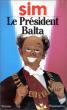 Le Président Balta