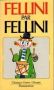 Fellini par Fellini