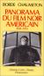 Panorama du film noir américain:1941-1953