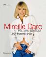 Mireille Darc: Une femme libre