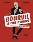 Bourvil, le ciné d'André : La filmographie complète