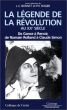 La Légende de la Révolution au XXe siècle:de Gance à Renoir, de Romain Rolland à Claude Simon