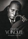 Raymond Voinquel:photographies 1930-1988