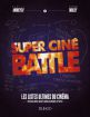 Super Ciné Battle:Les listes ultimes du cinéma