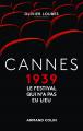 Cannes 1939: le festival qui n'a pas eu lieu