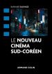Le Nouveau Cinéma sud-coréen