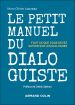 Le Petit Manuel du dialoguiste:Tout ce que vous devez savoir sur les dialogues