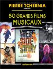 80 grands Films musicaux