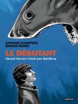 Le Débutant:Quand Steven n'était pas Spielberg