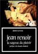 Jean Renoir, la sagesse du plaisir
