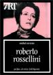 Roberto Rossellini:du néo-réalisme au cinéma d'analyse