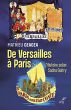 De Versailles à Paris:L'histoire selon Sacha Guitry