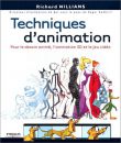 Techniques d'animation:Pour le dessin animé, l'animation 3D et le jeu vidéo