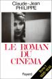 Le Roman du cinéma : Tome 1 : 1928-1938