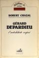 Gérard Depardieu, l'autodidacte inspiré