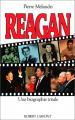 Reagan : Une biographie totale