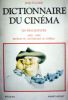 Dictionnaire du cinéma:Tome 1: Les réalisateurs