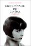 Dictionnaire du cinéma, tome 3:les films