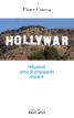 Hollywar:Hollywood, arme de propagande massive