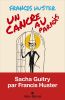 Un cancre au Paradis:Sacha Guitry par Francis Huster