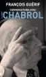 Conversations avec Claude Chabrol