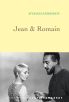 Jean & Romain:La vigilance d'une passion défunte