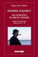 Dossier Maigret:Les enquêtes de Bruno Cremer: Guide des grandes séries télé - III