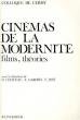 Cinémas de la modernité:films, théories