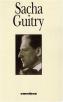 Sacha Guitry: Coffret en 2 volumes