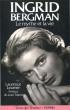 Ingrid Bergman:Le Mythe et la vie