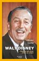 Walt Disney:L'homme qui rêvait d'être un enfant