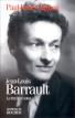 Jean-Louis Barrault: Le théâtre total