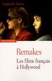 Remakes : Les films français à Hollywood