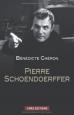 Pierre Schoendoerffer: Un cinéma entre fiction et histoire