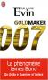 Goldmaker: Le phénomène James Bond de Dr No à Quantum of Solace