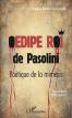 Oedipe roi de Pasolini: Poétique de la mimèsis