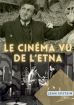 Le Cinématographe vu de l'Etna:Théorie du cinéma et esthétique avant-garde