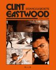 Clint Eastwood, l'homme à la gachette