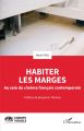 Habiter les marges:Au sein du cinéma français contemporain