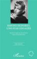 Simone Signoret, une star engagée