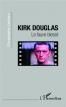 Kirk Douglas:Le fauve blessé