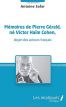 Mémoires de Pierre Gérald, né Victor Haïm Cohen:doyen des acteurs français