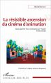 La résistible ascension du cinéma d'animation:Socio-genèse d'un cinéma-bis en France (1950-2010)